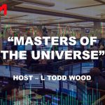 LIVE 7pm EST: MASTERS OF THE UNIVERSE - Rob Cunningham - The Crypto Solution